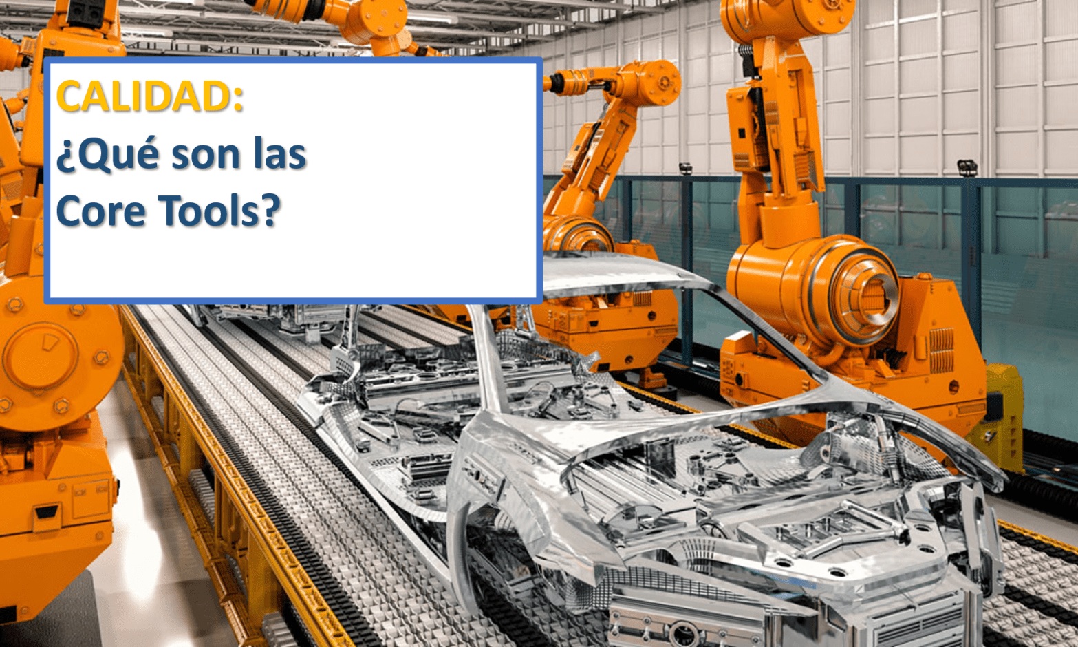 Core Tools calidad