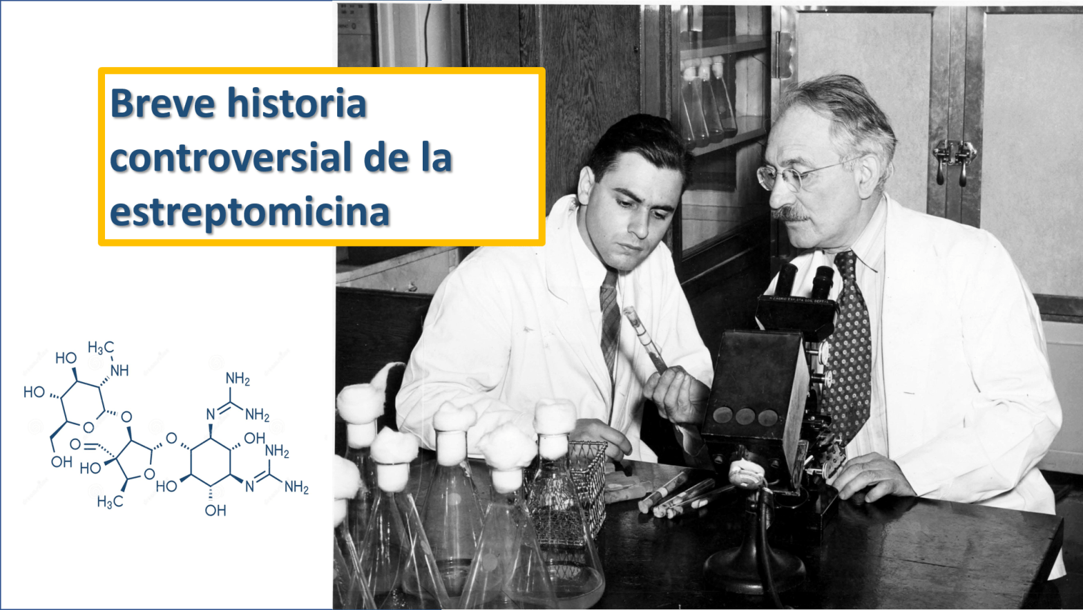 Historia estreptomicina microbiologia